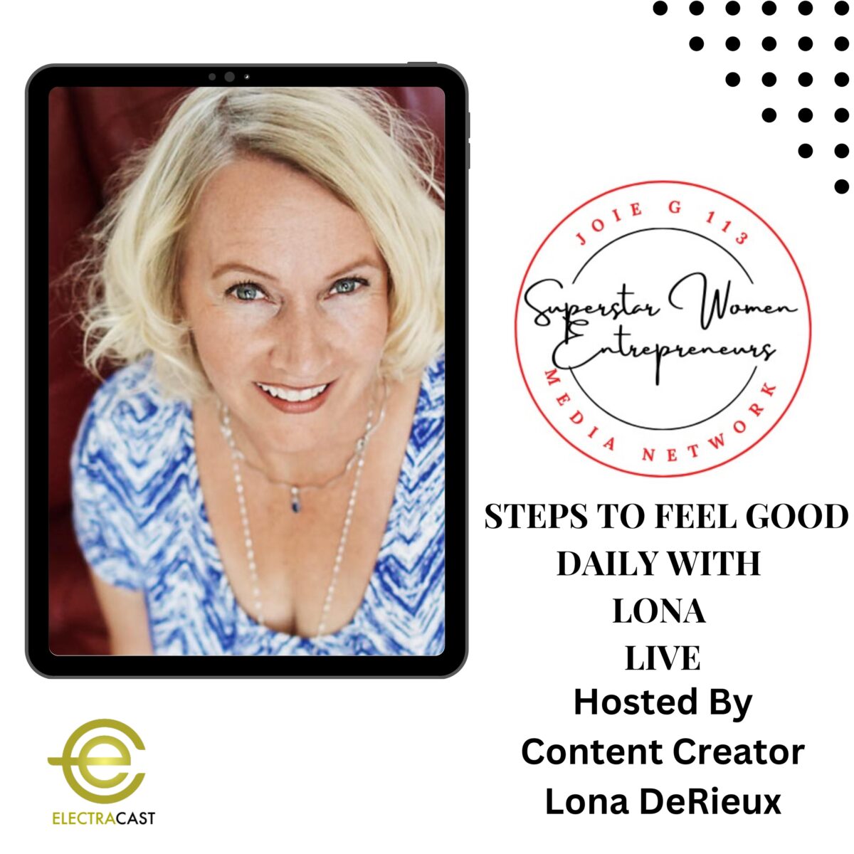 Steps To Feel Good Daily With Lona